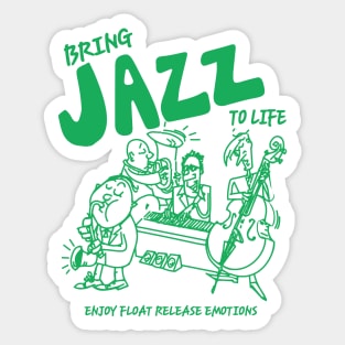 Bring Jazz to Life Sticker